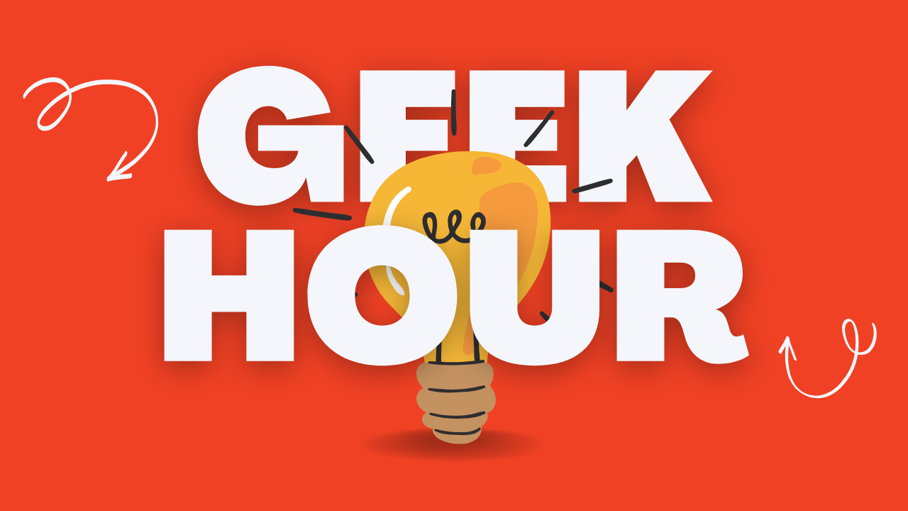 Geek Hour illustrated in bold lettering around a glowing light bulb